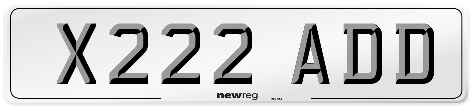 X222 ADD Number Plate from New Reg
